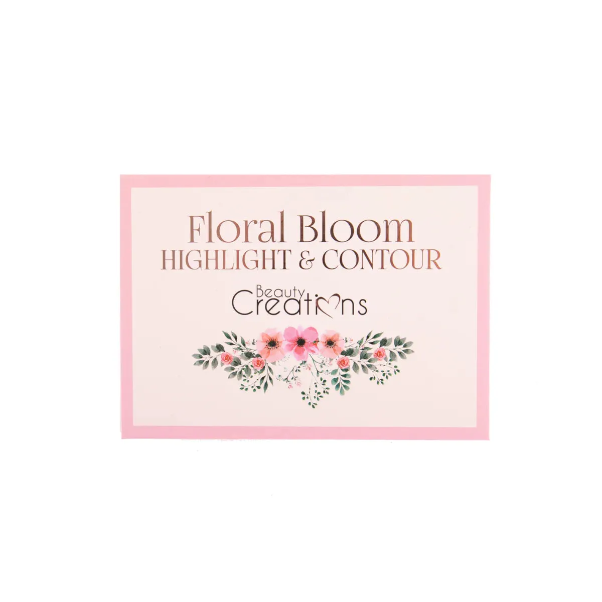 BEAUTY CREATIONS FLORAL Bloom Highlight and Contour ￼￼بالت اضاءة وكونتور